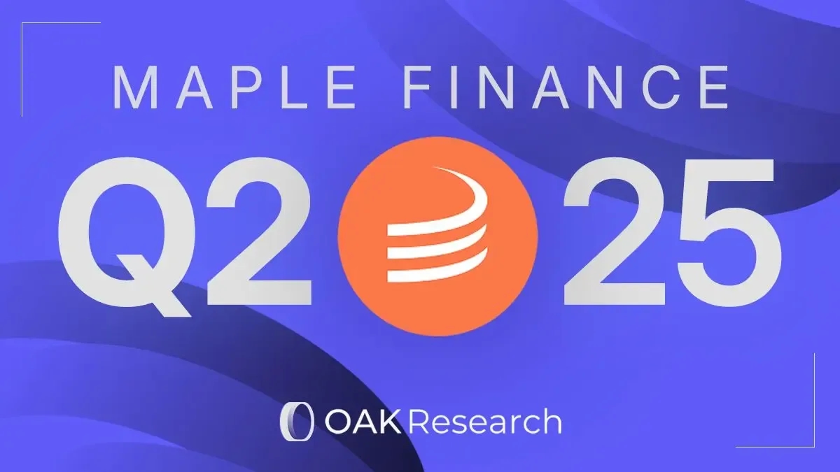 Maple (SYRUP): Q2 2025 Activity Report